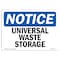 Signmission OSHA Notice, 3.5" Height, Universal Waste Storage Sign, 5" X 3.5", Landscape OS-NS-D-35-L-18773 - alternate 1
